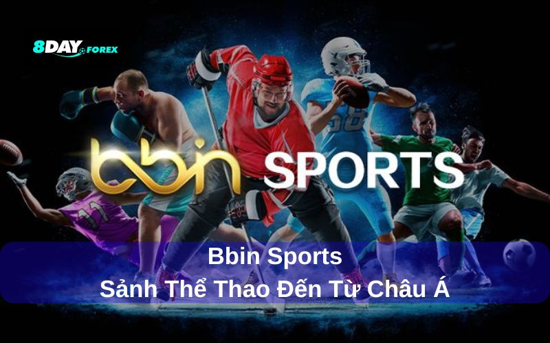 Giới thiệu sảnh Bbin Sport